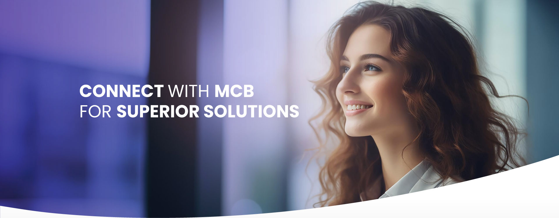 Connect With MCB for Superior Solutions